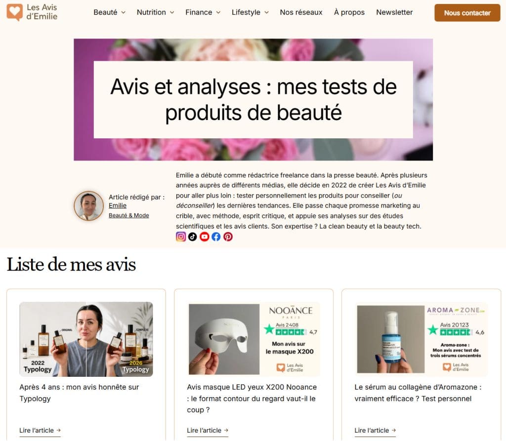 Emilie publie beaucoup d'avis de tests de produits et de marques de beauté sur Les Avis d'Emilie.